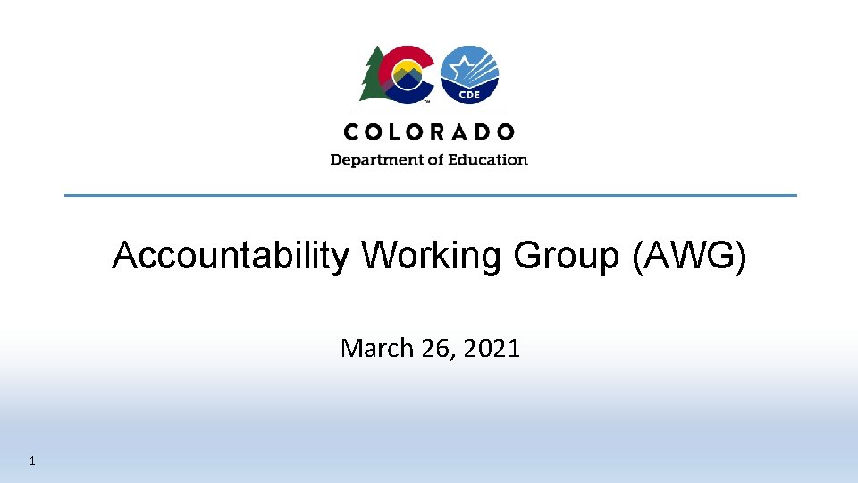 Accountability Working Group (AWG) March 26, 2021 1 