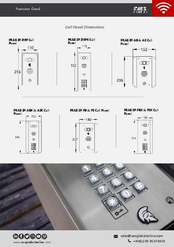 Praetorian Guard Call Panel Dimensions PRAE-IP-IMP Call Panel PRAE-IP-ABK & ASK Call Panel PRAE-IP-IMPK