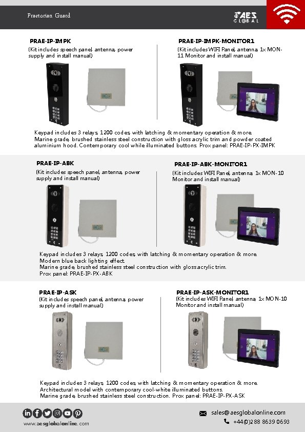 Praetorian Guard PRAE-IP-IMPK-MONITOR 1 (Kit includes speech panel, antenna, power supply and install manual) Praetorian Guard PRAE-IP-IMPK-MONITOR 1 (Kit includes speech panel, antenna, power supply and install manual)