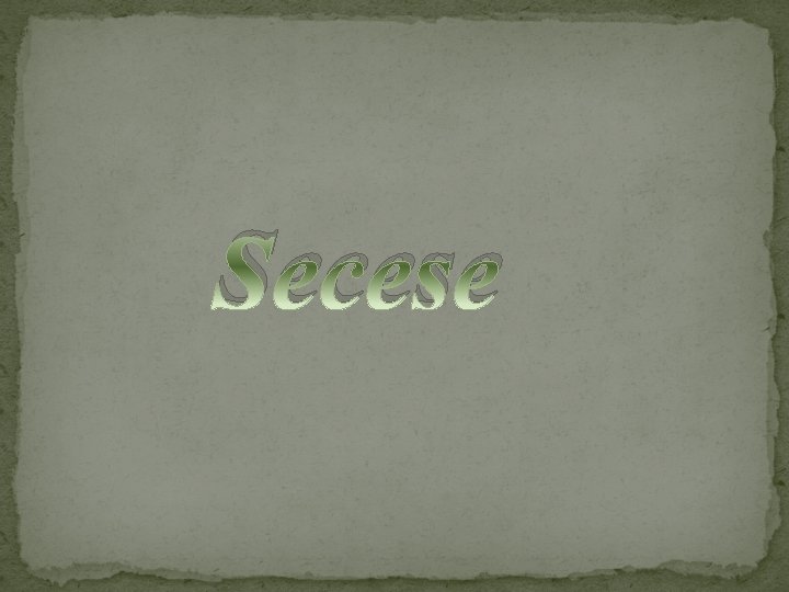 Secese 