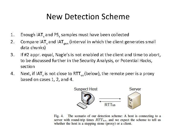 New Detection Scheme 1. 2. 3. 4. Enough IATs and PSs samples must have New Detection Scheme 1. 2. 3. 4. Enough IATs and PSs samples must have