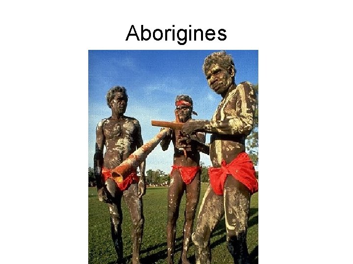 Aborigines 