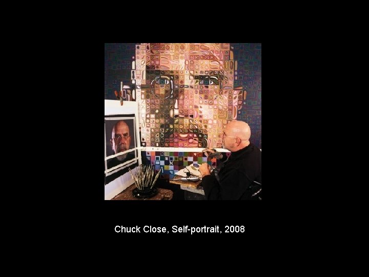 Chuck Close, Self-portrait, 2008 