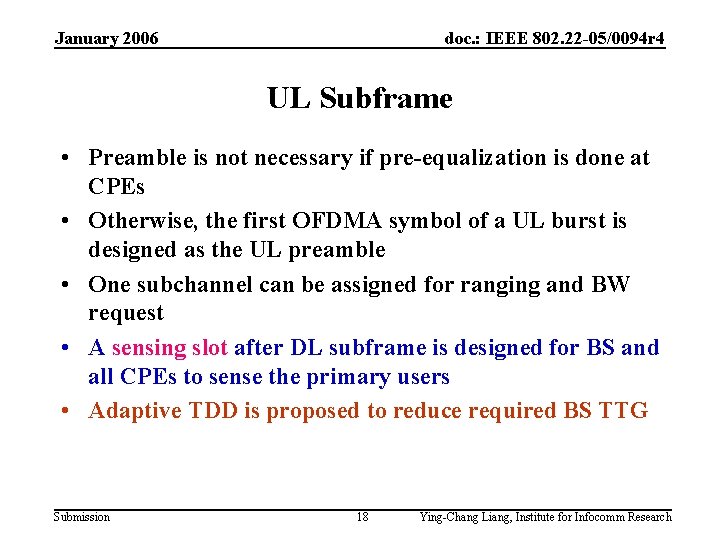 January 2006 doc. : IEEE 802. 22 -05/0094 r 4 UL Subframe • Preamble