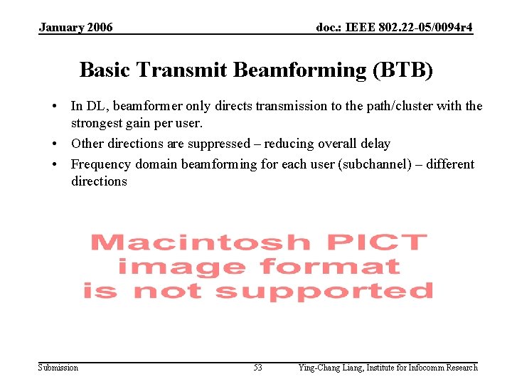 January 2006 doc. : IEEE 802. 22 -05/0094 r 4 Basic Transmit Beamforming (BTB)