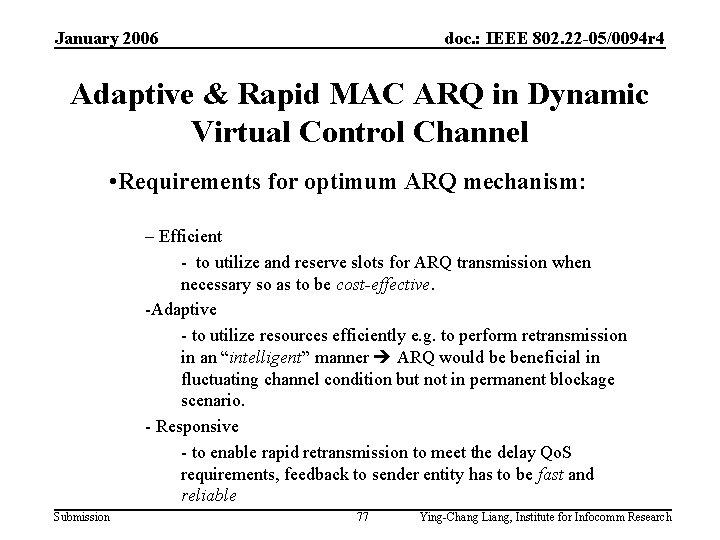 January 2006 doc. : IEEE 802. 22 -05/0094 r 4 Adaptive & Rapid MAC