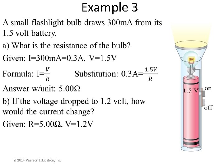 Example 3 • © 2014 Pearson Education, Inc. 