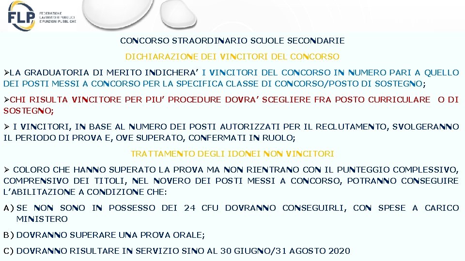 CONCORSO STRAORDINARIO SCUOLE SECONDARIE DICHIARAZIONE DEI VINCITORI DEL CONCORSO ØLA GRADUATORIA DI MERITO INDICHERA’