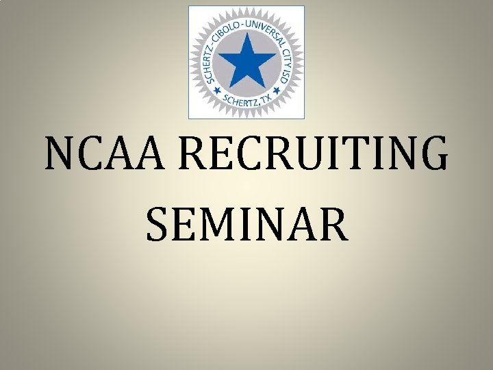 NCAA RECRUITING SEMINAR 