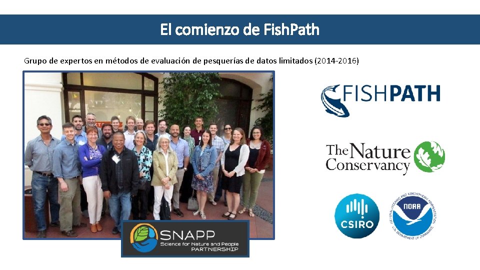 El comienzo de Fish. Path Grupo de expertos en métodos de evaluación de pesquerías