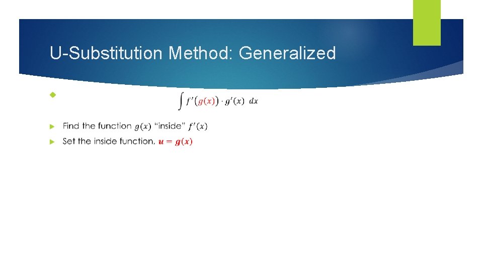 U-Substitution Method: Generalized 
