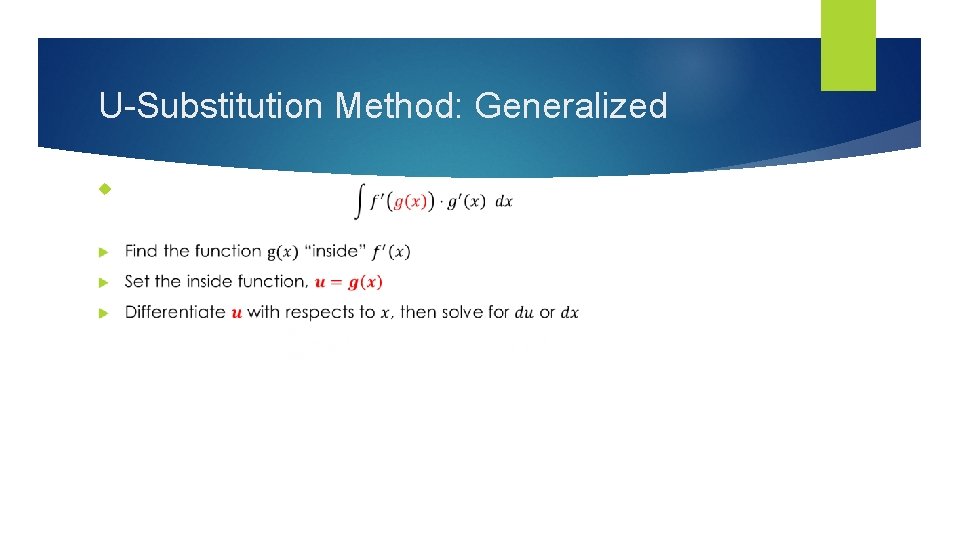 U-Substitution Method: Generalized 