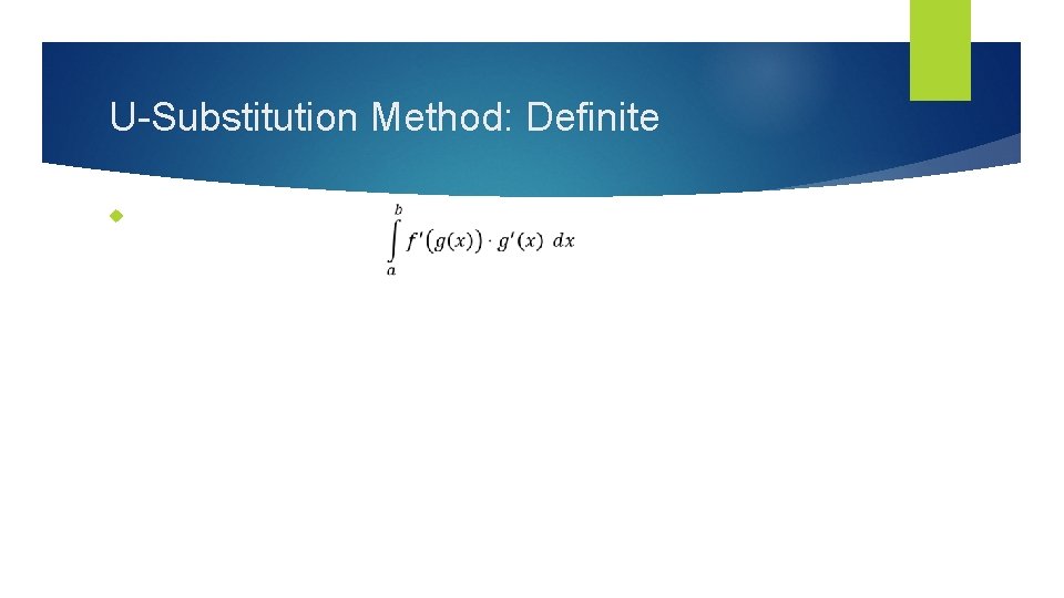 U-Substitution Method: Definite 