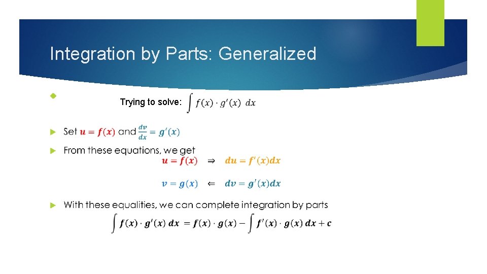 Integration by Parts: Generalized Trying to solve: 