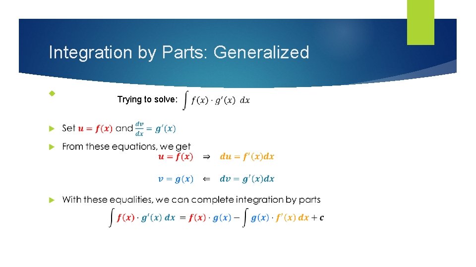 Integration by Parts: Generalized Trying to solve: 