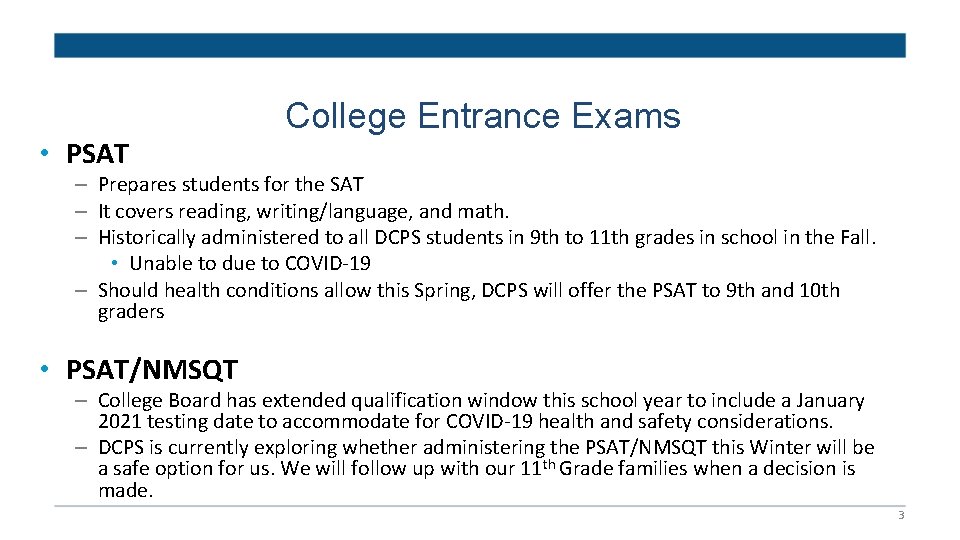  • PSAT College Entrance Exams – Prepares students for the SAT – It