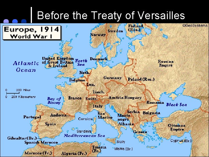 Before the Treaty of Versailles Before the Treaty of Versailles