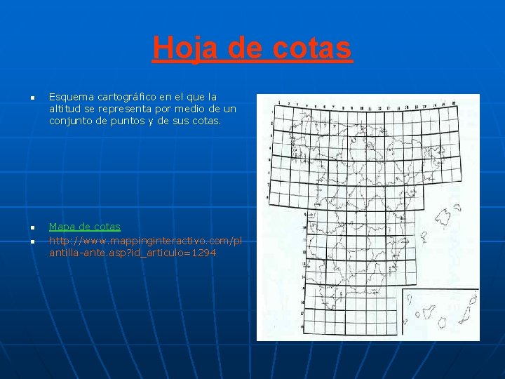 Hoja de cotas n n n Esquema cartográfico en el que la altitud se Hoja de cotas n n n Esquema cartográfico en el que la altitud se