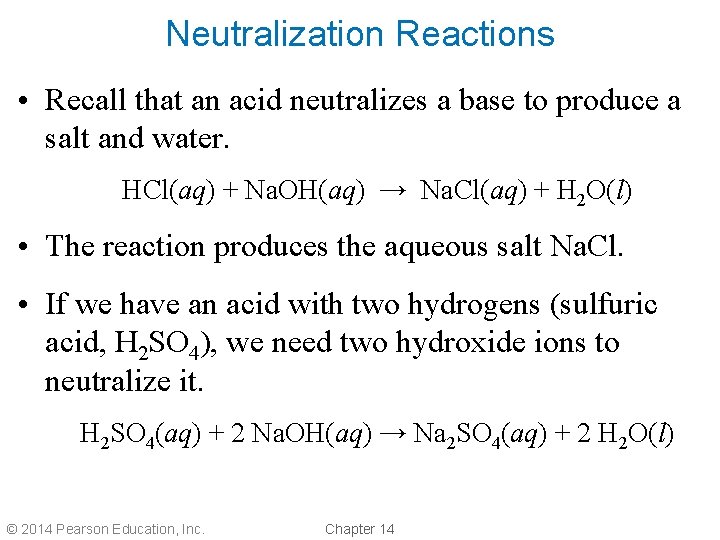 Neutralization Reactions • Recall that an acid neutralizes a base to produce a salt Neutralization Reactions • Recall that an acid neutralizes a base to produce a salt