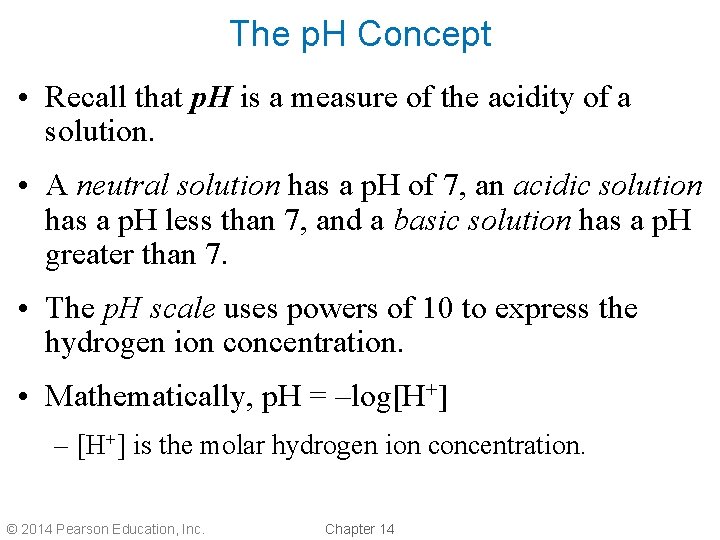 The p. H Concept • Recall that p. H is a measure of the The p. H Concept • Recall that p. H is a measure of the