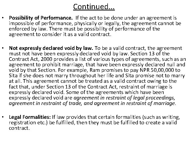 Continued. . . • Possibility of Performance. If the act to be done under