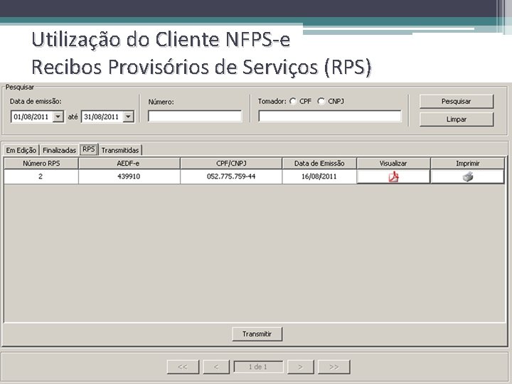 Utilização do Cliente NFPS-e Recibos Provisórios de Serviços (RPS) 