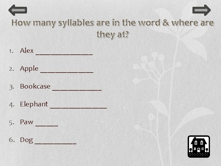 How many syllables are in the word & where are they at? 1. Alex