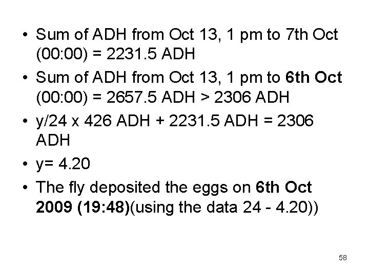  • Sum of ADH from Oct 13, 1 pm to 7 th Oct