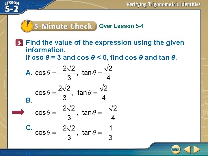Over Lesson 5 -1 Find the value of the expression using the given information.