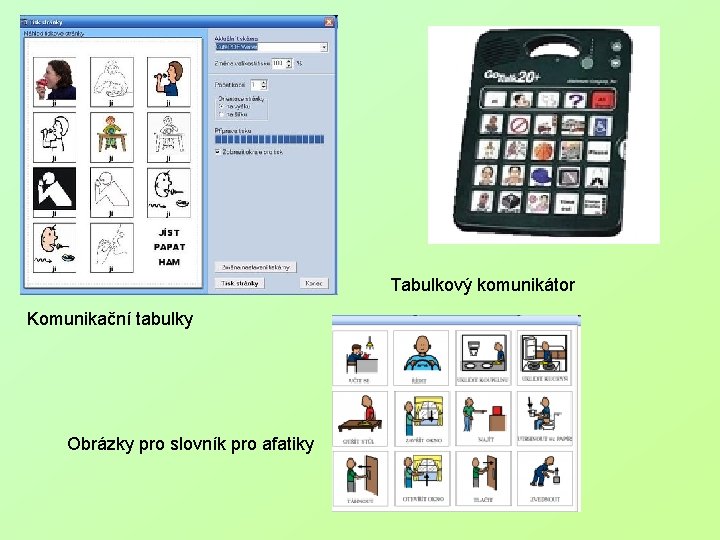 Tabulkový komunikátor Komunikační tabulky Obrázky pro slovník pro afatiky 