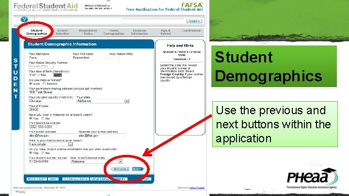 Student Demographics Use the previous and next buttons within the application 