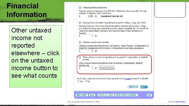 Financial Information Other untaxed income not reported elsewhere – click on the untaxed income