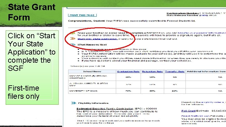 State Grant Form Click on “Start Your State Application” to complete the SGF First-time