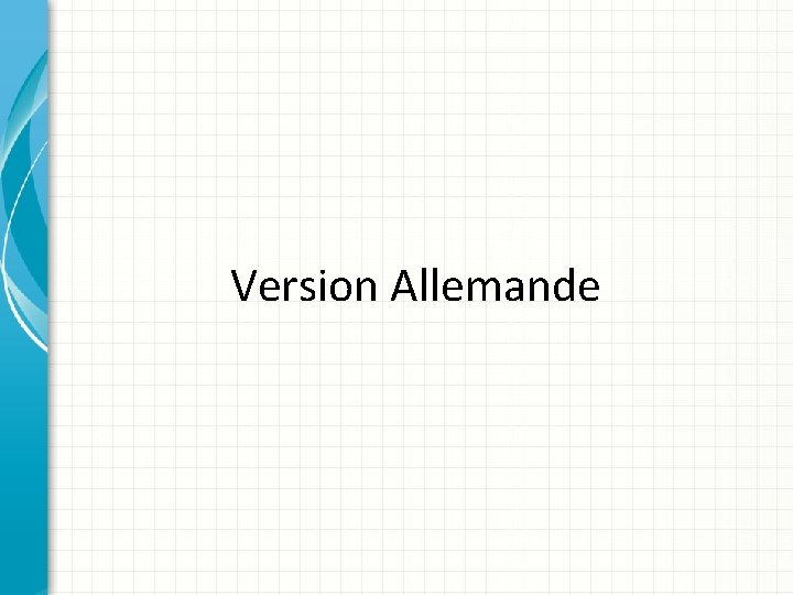 Version Allemande 