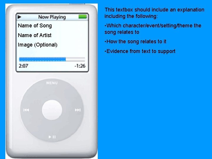 This textbox should include an explanation including the following: Name of Song Name of
