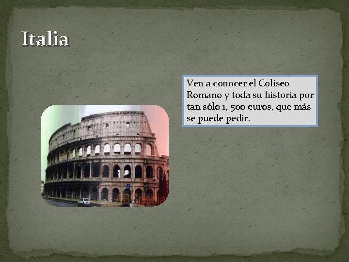 Italia Ven a conocer el Coliseo Romano y toda su historia por tan sólo