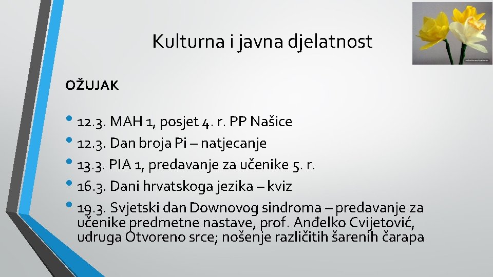 Kulturna i javna djelatnost OŽUJAK • 12. 3. MAH 1, posjet 4. r. PP