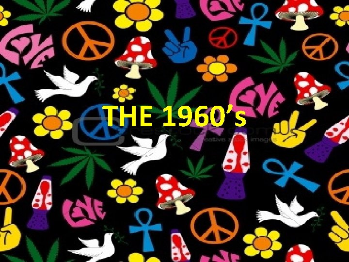 THE 1960’s 