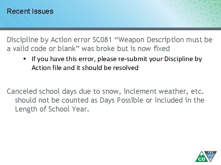 Recent Issues Discipline by Action error SC 081 “Weapon Description must be a valid