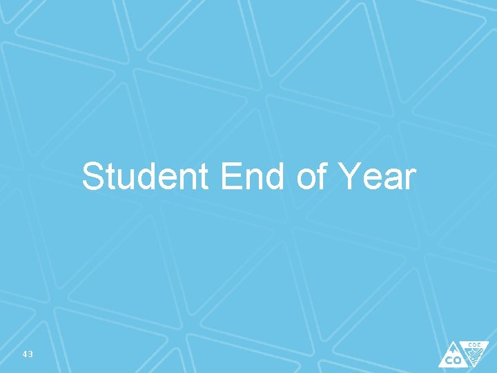 Student End of Year 43 