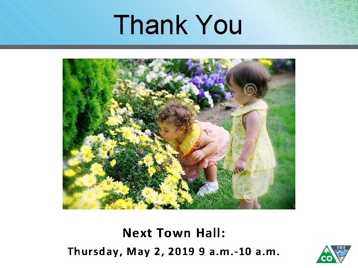 Thank You Next Town Hall: Thursday, May 2, 2019 9 a. m. -10 a.