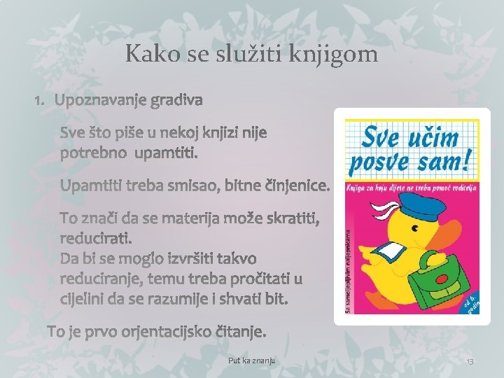 Kako se služiti knjigom Put ka znanju 13 