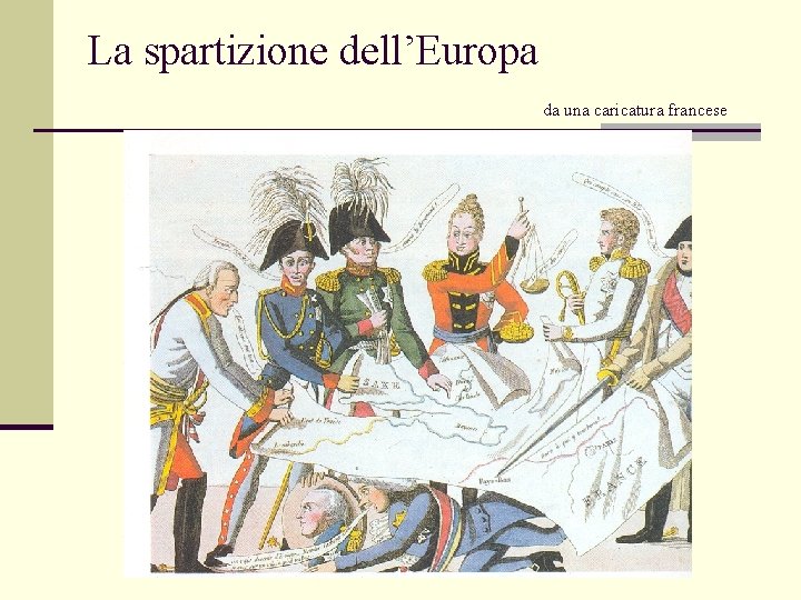 La spartizione dell’Europa da una caricatura francese 