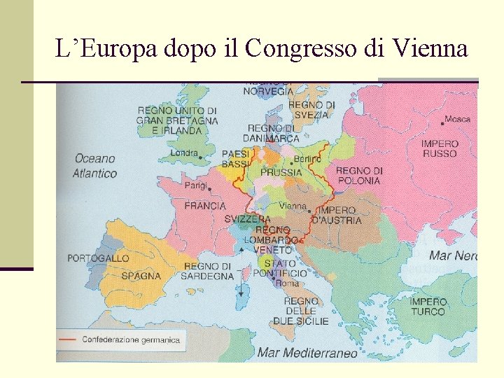 L’Europa dopo il Congresso di Vienna 