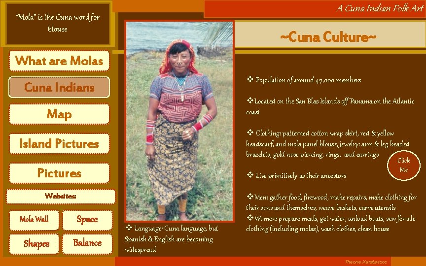 A Cuna Indian Folk Art “Mola” is the Cuna word for blouse ~Cuna Culture~