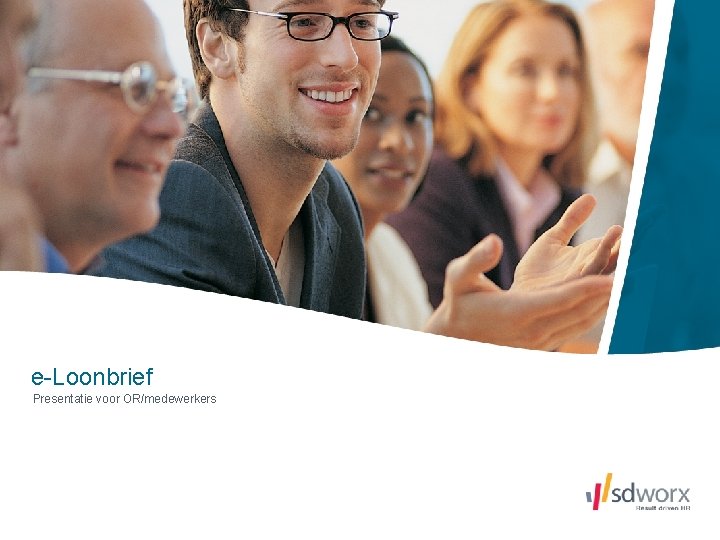 e-Loonbrief Presentatie voor OR/medewerkers 