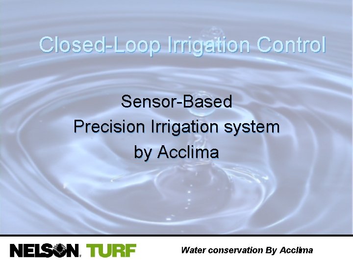 Closed-Loop Irrigation Control Sensor-Based Precision Irrigation system by Acclima Water conservation By Acclima 