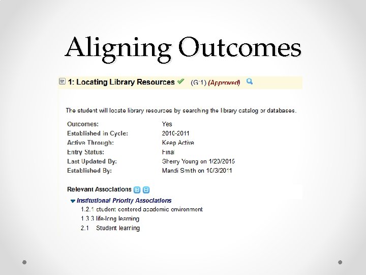 Aligning Outcomes 