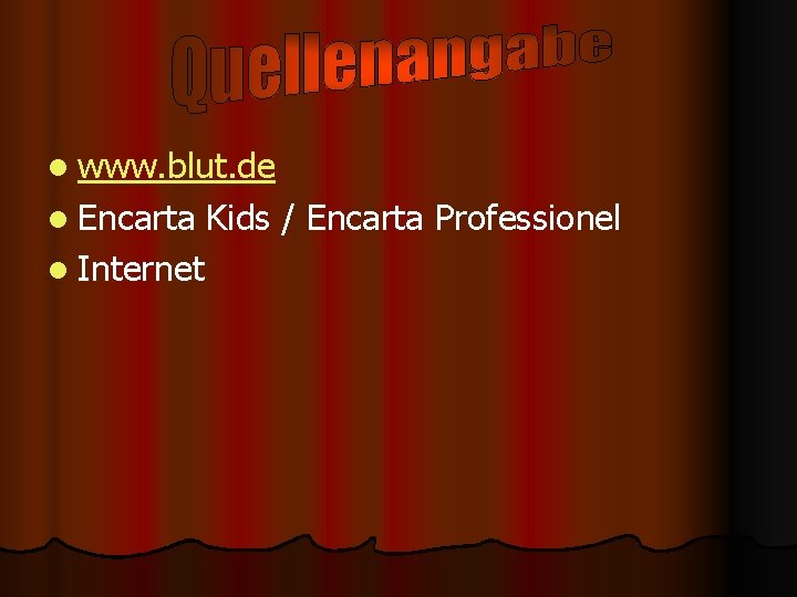 l www. blut. de l Encarta l Internet Kids / Encarta Professionel 