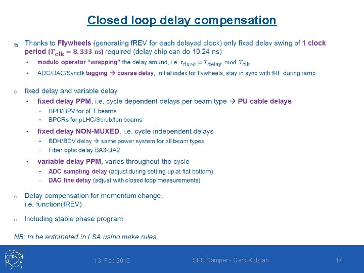 Closed loop delay compensation o 13. Feb 2015 SPS Damper - Gerd Kotzian 17